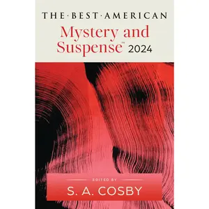 The Best American Mystery and Suspense 2024 by S.A. Cosby||Steph Cha [Paperback Book]