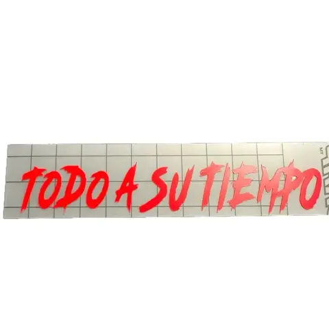 Todo a su tiempo Decal (Red)- Measuring 5.45 in x 1in. Perfect for Office Decor Decorative Stickers