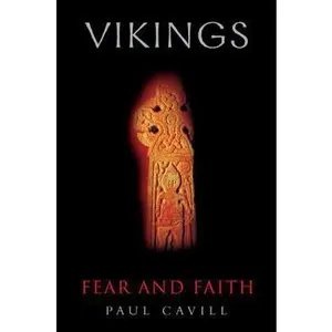 USED-Vikings: Fear and Faith by Cavill, Paul (Paperback)