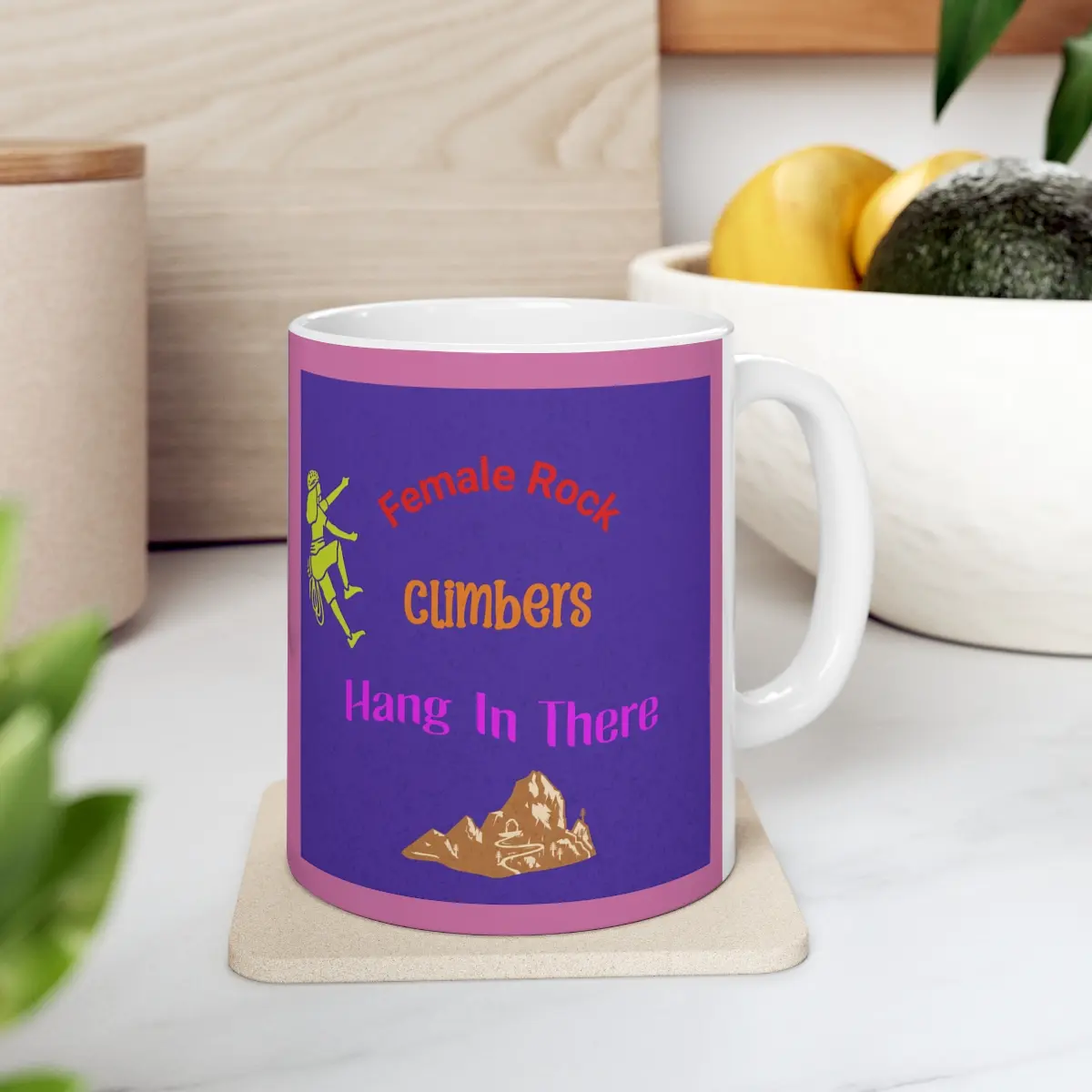 Female Rock Climbers Hang In There! Ceramic Mug 11oz
