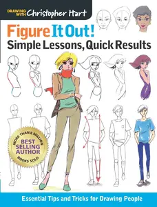 USED Book - Figure It Out! Simple Lessons, Quick Results: Essential Tips and Tricks for Drawing People by Hart, Christopher (Paperback) - english