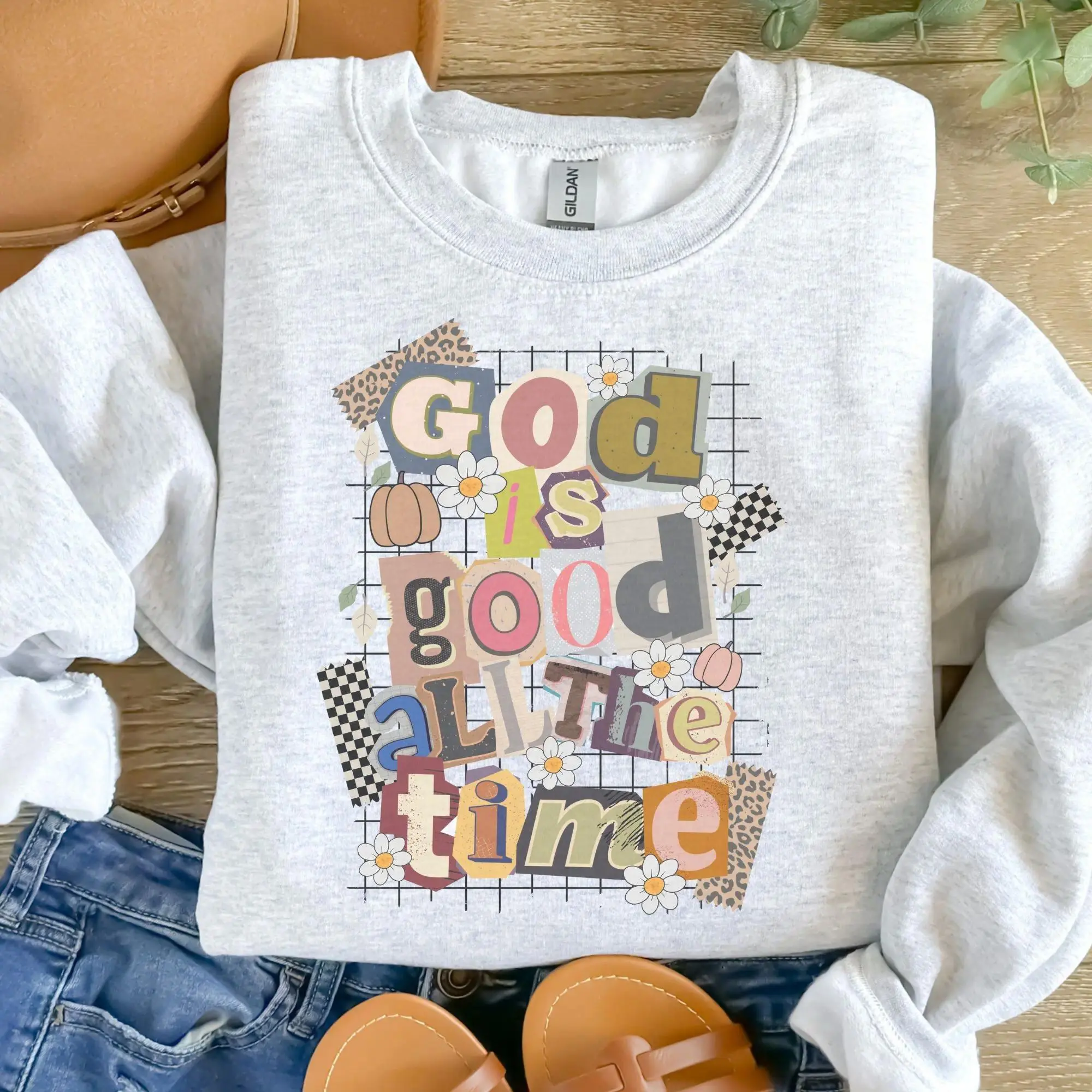 God Is Good All the Time Graphic Sweatshirt Christian Faith Crewneck Inspirational Religious Pullover Casual Unisex Streetwear Cozy Everyday Wear Gift for Believers Women Men
