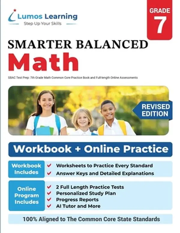 SBAC Test Prep: 7th Grade Math Common Core Practice Book and Full-length Online Assessments: Smarter Balanced Study Guide With Performance Task (PT) a -- Lumos Learning, Paperback
