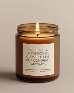 You should have moved closer to me candle, New Home Gift, Funny Housewarming Gift For Friend Moving Away Gift