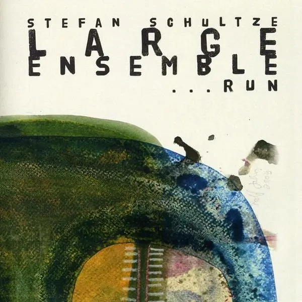Stefan Schultze Large Ensemble - Run Jazz Album, Compact Disc (CD) with Jewel Case Packaging