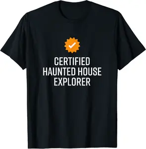 Certified Haunted House Explorer Funny Halloween Humor T-Shirt - Janessaho Shop 68B0CK9RWLLW