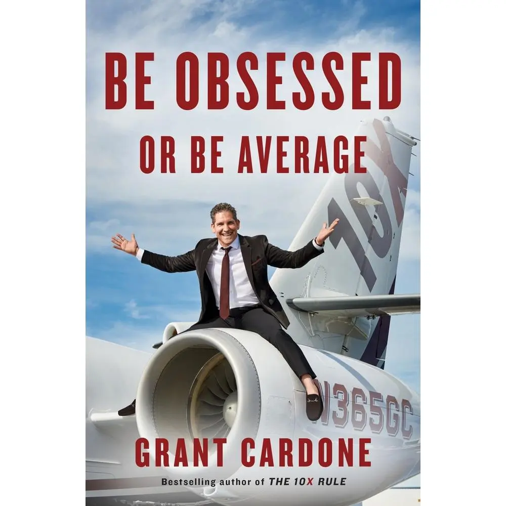 USED Book - Be Obsessed or Be Average by Cardone, Grant (Hardcover) - english