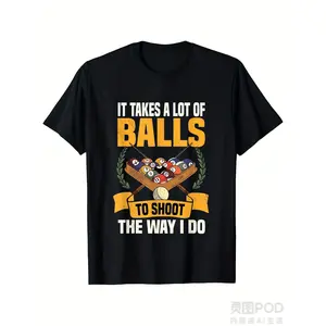 Men's & Women's Heavyweight Billiards T-Shirt - Funny Pool Player Graphic Tee with "It Takes a Lot of Balls to Shoot the Way I Do" Saying - Retro Casual Round Neck Shirt Suitable for Pool Parties, Bars & Billiards Gifts
