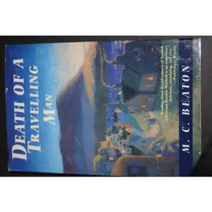 USED-Death of a Travelling Man (Hamish Macbeth Mysteries, No. 9) by M. C. Beaton (Hardcover)
