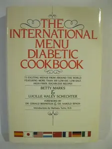 USED-The international menu diabetic cookbook by Betty Marks (Hardcover)