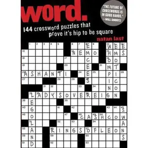 USED-Word.: 144 Crossword Puzzles That Prove It's Hip to Be Square by Natan Last (Paperback)