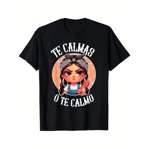 Summer t Shirts Te Calmas o te Calmo- Spanish Chancla- Sarcastic spanish Mom T-Shirt