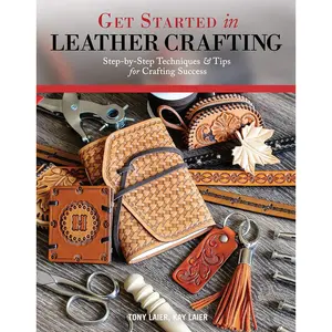 Get Started in Leather Crafting: Step-by-Step Techniques and Tips for Crafting Success (Design Originals) Beginner-Friendly Projects, Basics of Leather Preparation, Tools, , Embossing, & More - Paperback