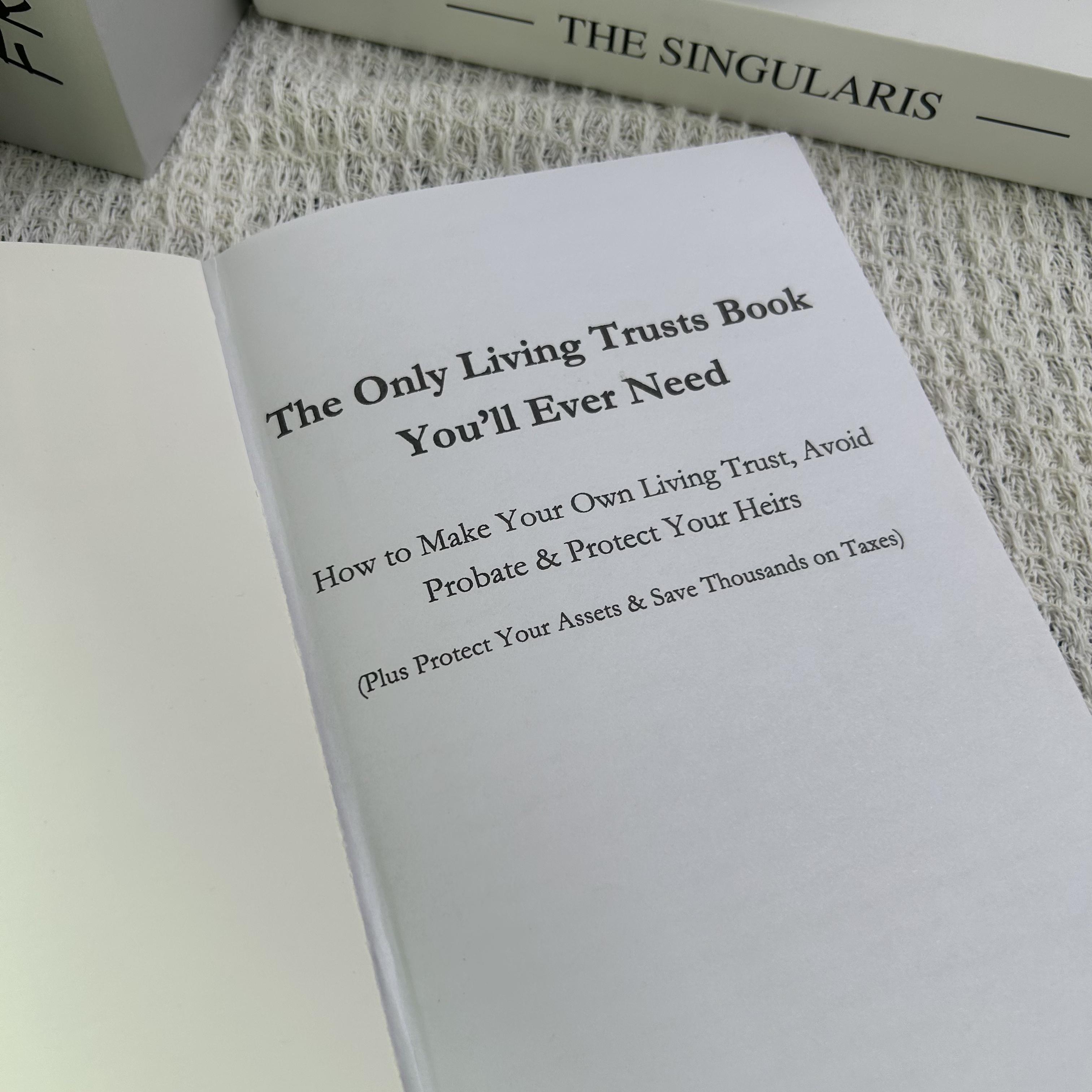 The Only Living Trusts Book You'll Ever Need 2026 Edition How to Make Your Own Living Trust Avoid Probate Protect Your Heirs Assets Save Thousands on Taxes Wealth Strategy