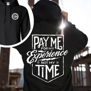 Troll Co Work Pay Me For My Experience Not My Time T-shirt - Crewneck Sweatshirt - Hoodie, Support Blue Colar Unisex Shirt, 2 Side Printed Workwear Streetwear, ESTD MMXVII