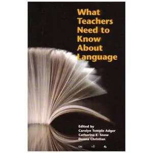 USED Book - What Teachers Need to Know About Language (Language in Education) by ERIC Clearinghouse on Languages and Linguistics (Paperback) - english