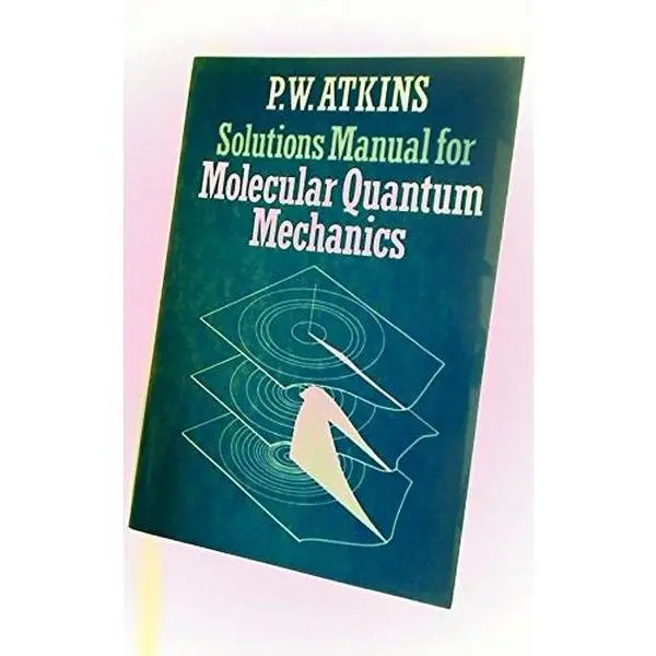 USED-Solutions Manual for Molecular Quantum Mechanics by P. W. Atkins (Paperback)