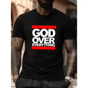[100% Cotton] T - Shirt Showcasing Bold "GOD OVER EVERYTHING" Slogan, For Faith - Driven Fashion T-Shirt For Men And Women