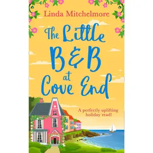 USED-The Little B & B at Cove End by Mitchelmore, Linda (Paperback)