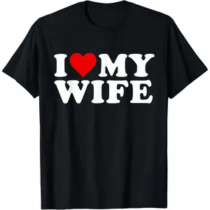 [100% Cotton] I Love My Wife Marriage Anniversary Married I Heart My Wife T-Shirt  Golf Gift T-Shirt For Men and Women