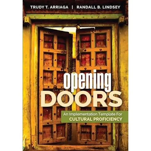 USED Book - Opening Doors: An Implementation Template for Cultural Proficiency by Arriaga, Trudy T. (Paperback) - english