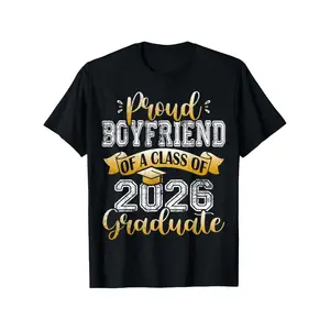 Mens Proud Boyfriend Of A Class Of 2026 Graduate Funny Senior T Shirt Black With Golden Lettering Diploma Design Casual Short Sleeve Round Neck Graduation Party Outfit Comfortable All Season Fit