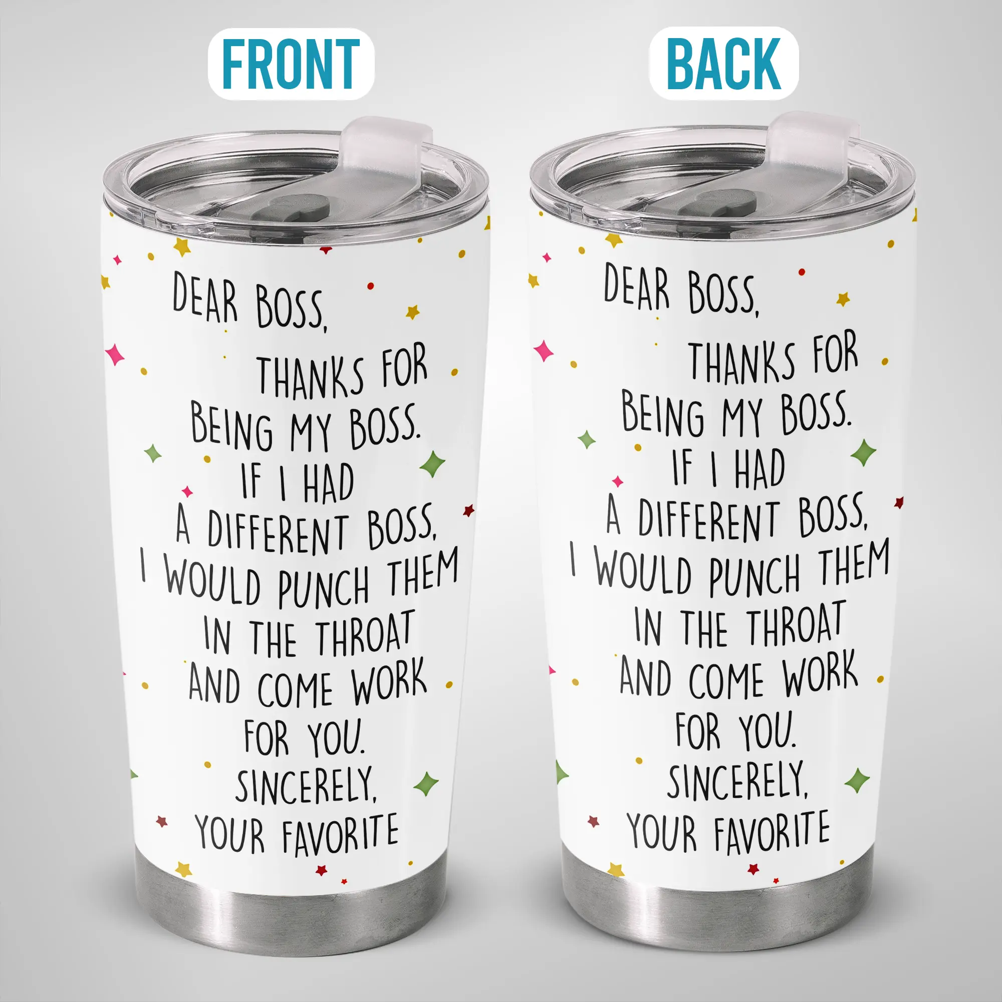 Dear Boss" Funny 20oz Tumbler, Sarcastic Appreciation Gift From Your  Favorite Employee, Hilarious Office Humor Travel Mug for Bosses, Insulated Coffee  Cup with Lid - TikTok Shop
