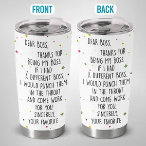 20 Oz - Dear Boss Funny  Stainless Steel Tumbler - Sarcastic Appreciation Gift From Favorite Employee, Hilarious Office Drinkware For Bosses, Boss’s Day Cup
