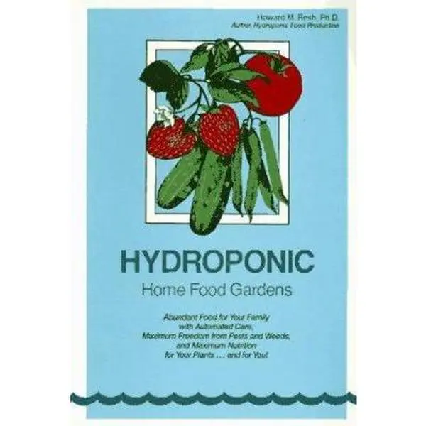Used Soft Cover Book - Hydroponic Home Food Gardens by Howard M. Resh, English Language, Hydroponic Growing System Guide with Growing Tutorial & Plant Care Tips