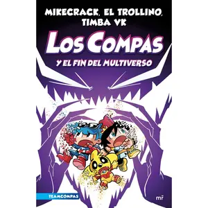 USED-Compas 10. Los Compas Y El Fin del Multiverso / Compas 10. Los Compas and the End of the Multiverse by Mikecrack (Paperback)