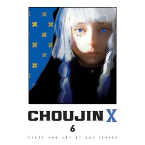 Choujin , Vol. 6 -- Sui Ishida - Paperback