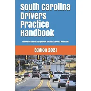 USED-South Carolina Drivers Practice Handbook: The Manual to prepare for South Carolina Permit Test - More than 300 Questions and Answers by Learner Editions (Paperback)