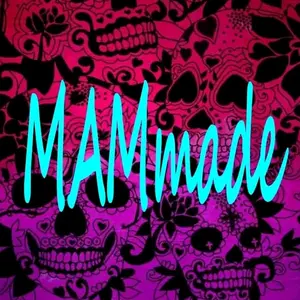 MAMmade