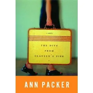 USED-The Dive From Clausen's Pier by Ann Packer (Hardcover)