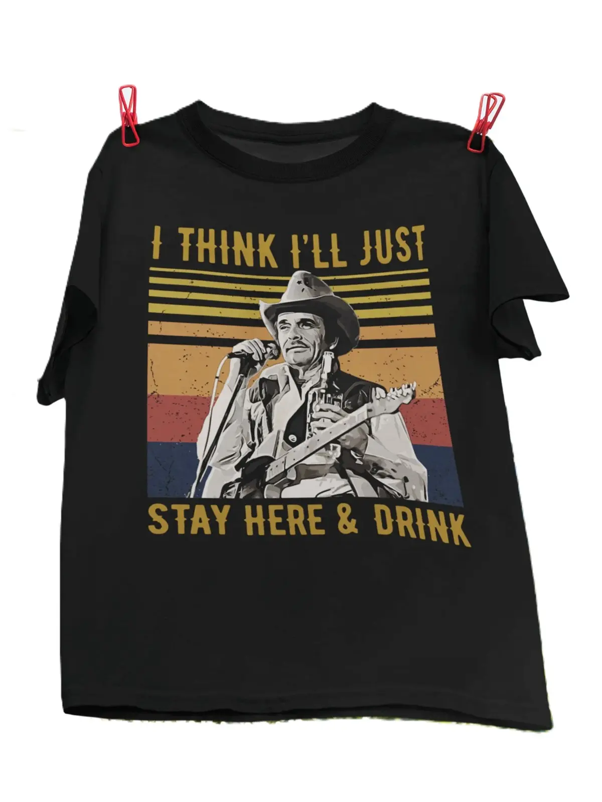 I Think I'll Stay Here And Drink Merle Haggard Black Unisex T-Shirt