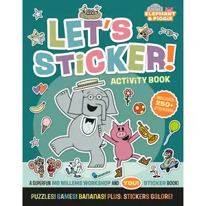 Elephant & Piggie: Let's Sticker! by Mo Willems Workshop [Paperback Book]