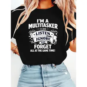 Hilarious Multitasking Tee – Funny Sarcastic Graphic T-Shirt for Men & Women Casual Wear