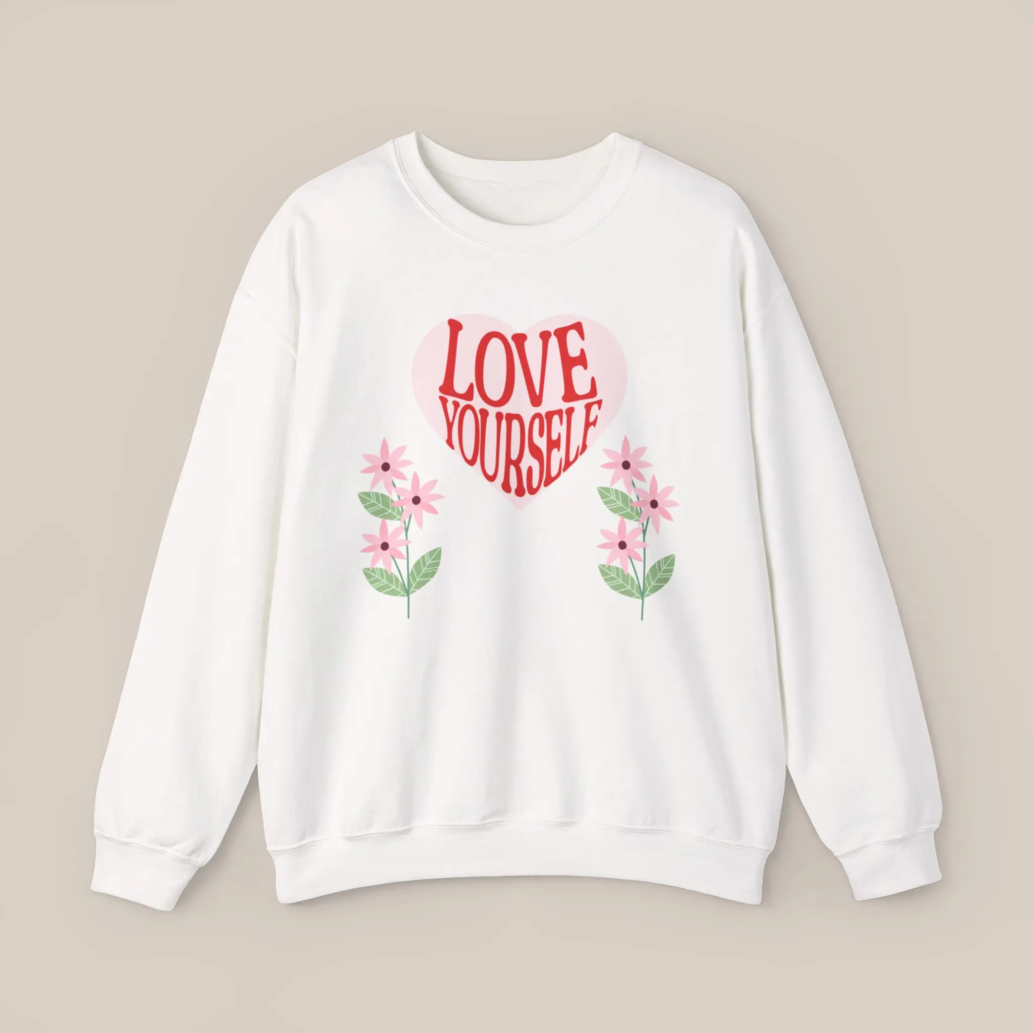 Love Yourself Flower Heart Sweatshirt | Valentines Day Pink Red