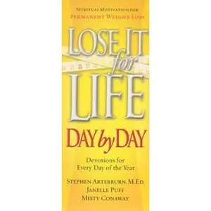 USED Book - Lose It for LIfe: Day by Day : Devotions for Every Day of the Year by Stephen Arterburn (Hardcover) - english