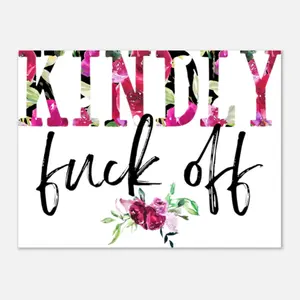 Kindly Fuck Off, Classic Semi-Glossy Paper Poster