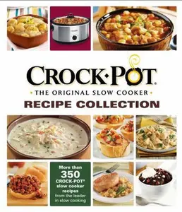 USED-Crock-Pot Recipe Collection by Publications International Ltd. (Hardcover)