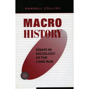 USED-Macrohistory: Essays in Sociology of the Long Run by Collins, Randall (Paperback)