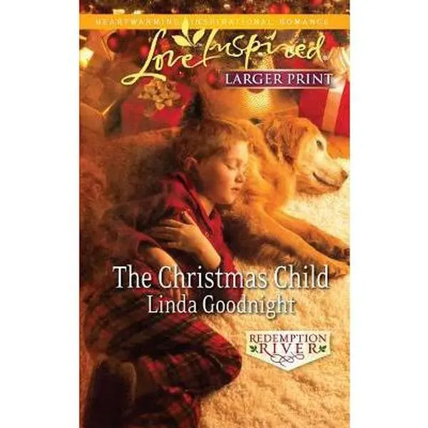 USED-The Christmas Child (Redemption River, 4) by Linda Goodnight (Unknown)