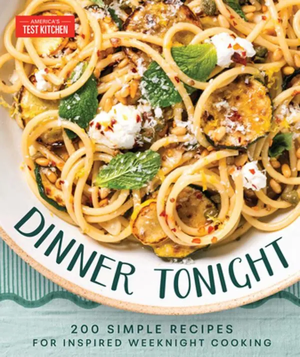 America's Test Kitchen Hardcover English Cookbook - Dinner Tonight: 200 Quick Chili Recipes, Spicy Dishes for Inspired Weeknight Stovetop Cooking with Minimal Effort, Time-Saving Tricks & Easy Cleanup (Edited by Jack Bishop)