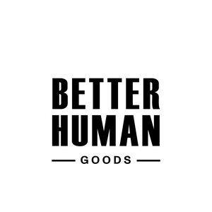 Better Human Goods