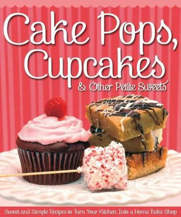 Used Baking Cookbook - Cake Pops, Cupcakes & Other Petite Sweets: Easy Cooking Recipes to Turn Your Kitchen Into a Home Bake Shop by Peg Couch (Paperback), Easy Recipe