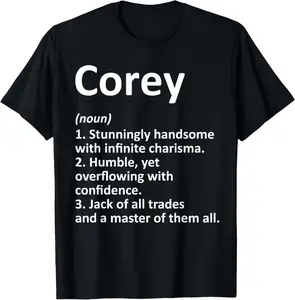 COREY Definition Personalized Name Funny Birthday Gift Idea T-Shirt Graphic tees