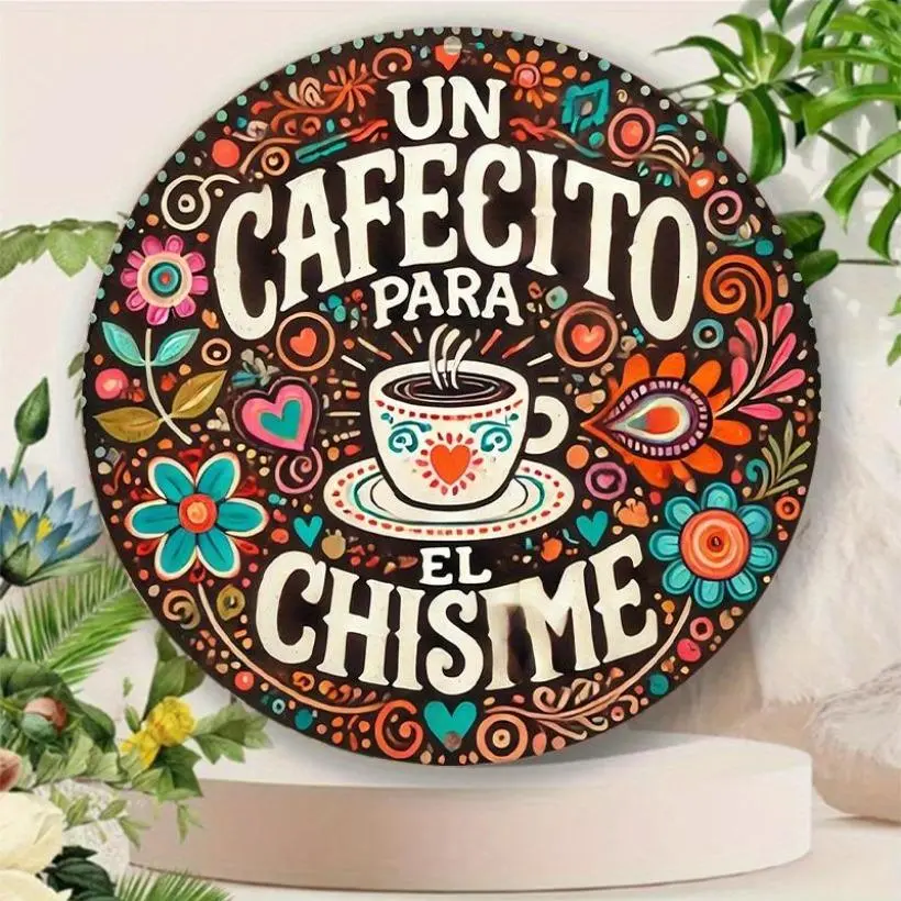 Vintage Round Metal Wall Art, Decorative Wall Sign - 8x8 Inch Aluminum Coffee Decor with Spanish Phrase "Un Cafecito Para El Chisme" - Retro Kitchen, Cafe Decor - Gift for Coffee Lovers, Vibrant Illustration, Coffee Bar Signs