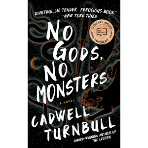 No Gods, No Monsters: The Convergence Saga - Book 1: by Cadwell Turnbull