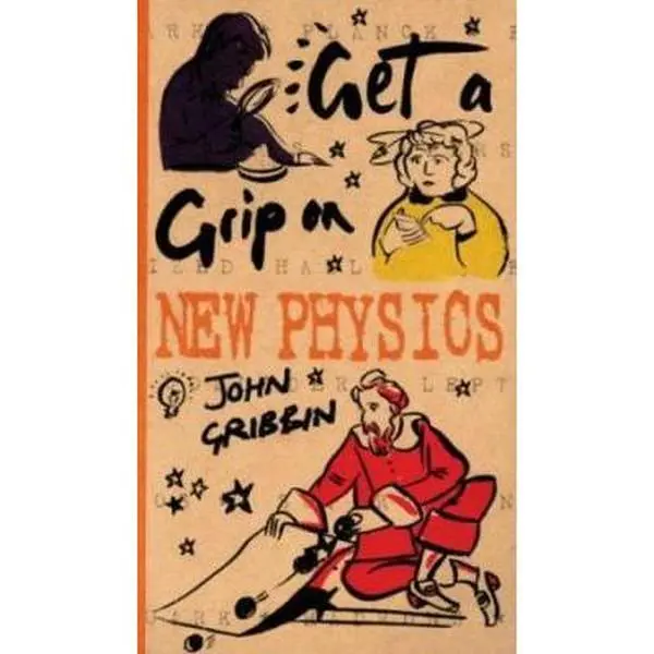 USED-Get a Grip on New Physics by John Gribbin (Paperback)